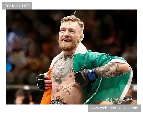 康纳·麦格雷戈宣称已签署合同，目标锁定UFC白宫站三冠王伟业